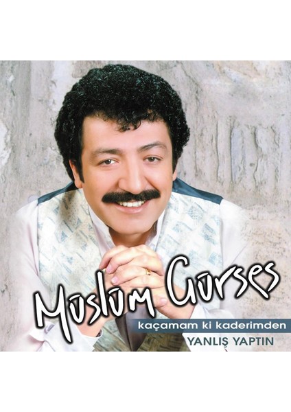 Müslüm Gürses - Kaçamam Ki Kaderimden (Plak)