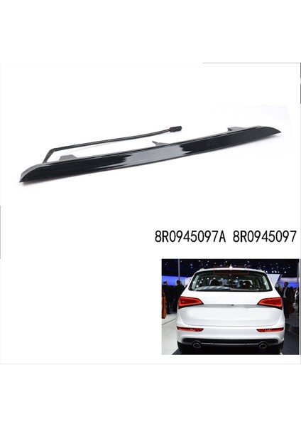 Audi Q5 2009-2017 Için Montaj Durdurma Lambası LED 3 Üçüncü Fren Işığı 8R0945097A 8R0945097 (Yurt Dışından)