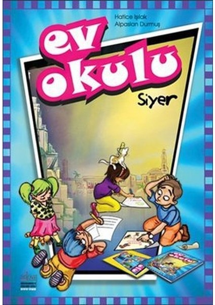 Ev Okulu Siyer - 1
