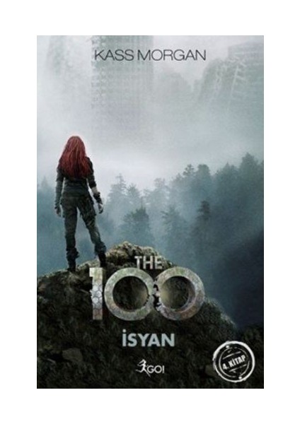 The 100 - 4. Kitap - Isyan
