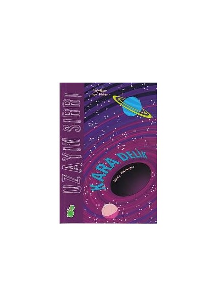 Uzayın Sırrı - Kara Delik