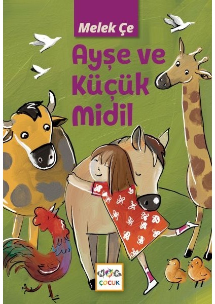 Ayşe ve Küçük Midil