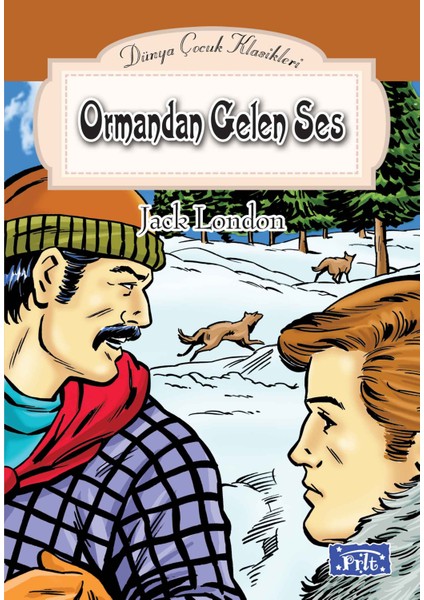 Dünya Çocuk Klasikler Dizisi Ormandan Gelen Ses