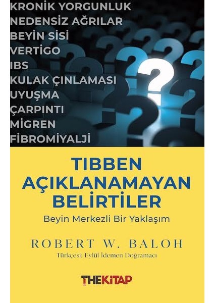 Tıbben Açıklanamayan Belirtiler: Beyin Merkezli Bir Yaklaşım
