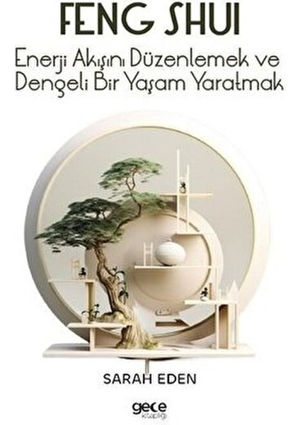 Feng Shui - Sarah Eden, Enerji Akışını Düzenlemek İçin 116 Sayfalık Kılavuz fiyatları