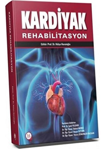 Kardiyak Rehabilitasyon Kitabı Yazar Hülya Harutoğlu 452 Sayfa Ciltsiz fiyatları