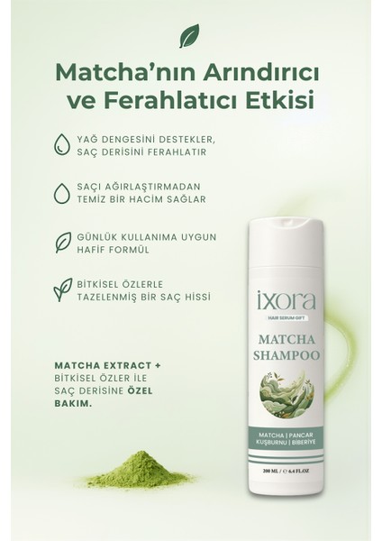 Ixora Dökülme Karşıtı Matchalı Şampuan 200 ml fiyatları