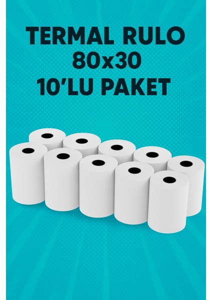 80X30 Termalyazıcı Kağıdı - Fiş Rulosu(Yüksek Kalite) 10 Adet Rulo -1 Paket
