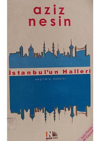 Istanbul'un Halleri (Seçilmiş Öyküler) Aziz Nesin (2.el Kitaptır)