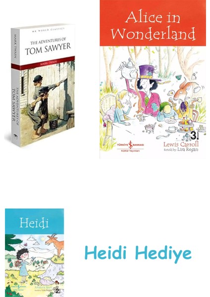 The Adventures Of Tom Sawyer + Alice In Wonderland + Heidi