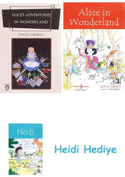Alice’s Adventures In Wonderland + Alice In Wonderland + Heidi