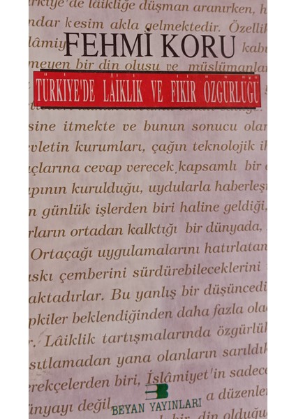 Türkiye'de Laiklik ve Fikir Özgürlüğü Fehmi Koru (2.el Kitaptır)