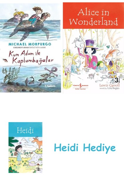 Kum Adam ile Kaplumbağalar + Alice In Wonderland + Heidi