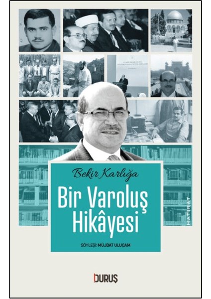 Bir Varoluş Hikayesi