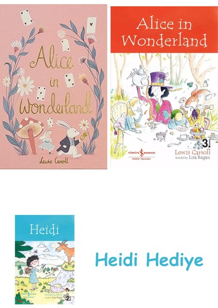 Alice In Wonderland + Alice In Wonderland + Heidi