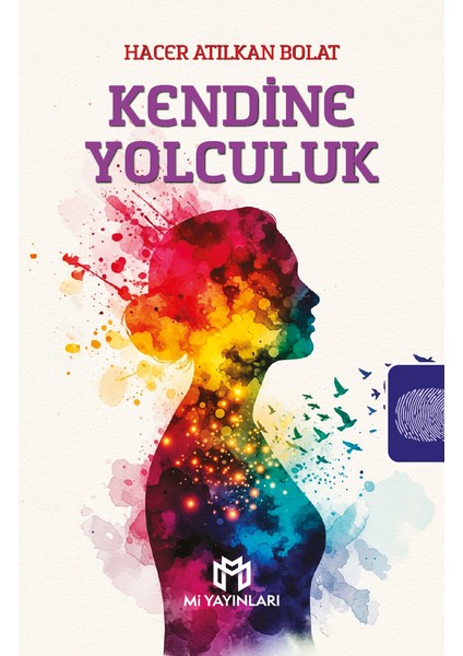 Kendine Yolculuk - Hacer Atılkan Bolat