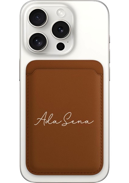 iPhone 11 12 13 14 15 16 17 Pro Max Air Kılıf Magsafe Kartlık Kişiye Özel Isim Yazılı Kahve - Gatkins