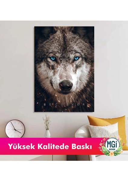 Mavi Gözlü Kurt Portresi Kanvas Tablo "be Clever" Yazılı Güçlü Duvar Dekoru modelleri