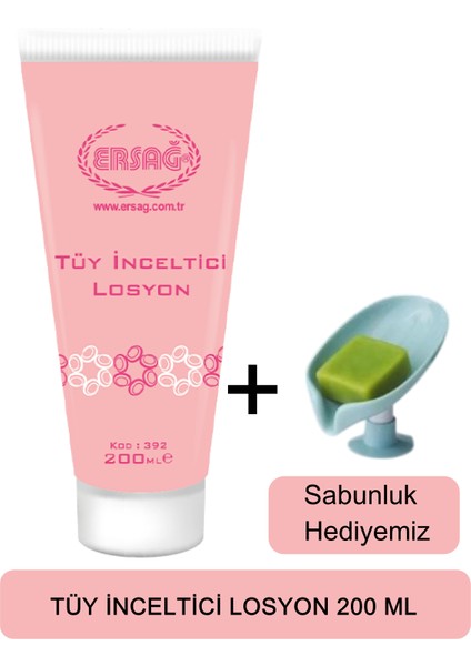 Tüy Inceltici Losyon 200 ml + ( Sabunluk Hediyeli ) 392-11