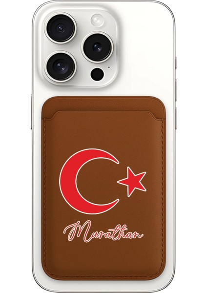 iPhone 11 12 13 14 15 16 17 Pro Max Air Kılıf Magsafe Kartlık Kişiye Özel Isim Yazılı Kahve - Türkiyem
