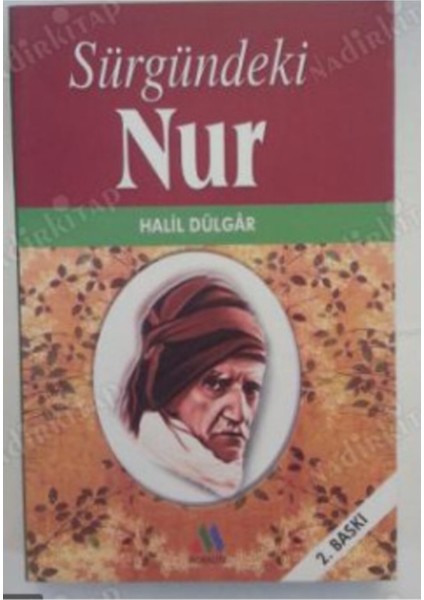 Sürgündeki Nur Halil Dülgar