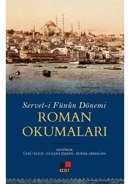Serveti Fünun Dönemi Roman Okumaları