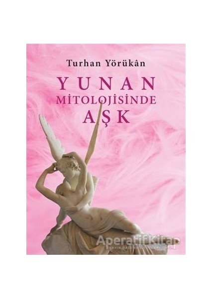 Yunan Mitolojisinde Aşk