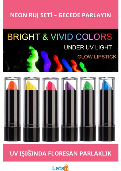 Karanlıkta Parlayan Neon Ruj 6 Renkli Set