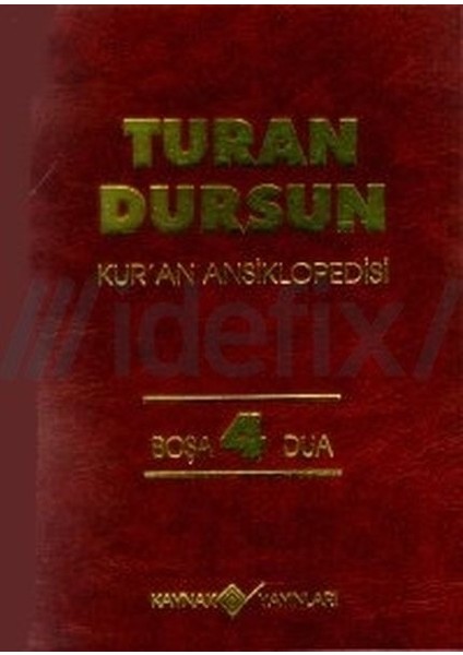Kur’an Ansiklopedisi Cilt 4 Boşa-Dua