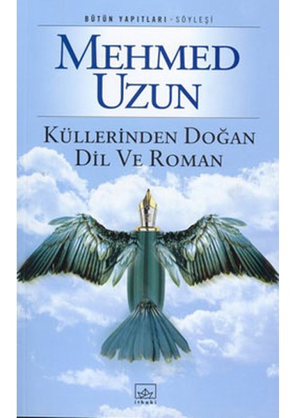 Küllerinden Doğan Dil ve Roman