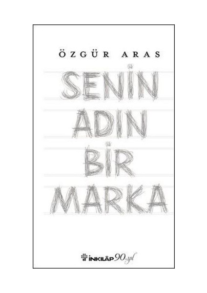 Senin Adın Bir Marka