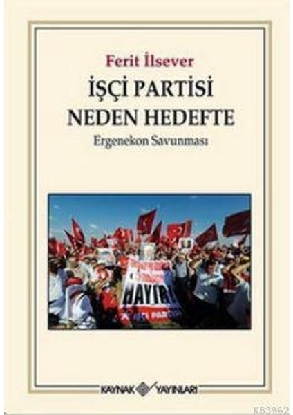 Işçi Partisi Neden Hedefte
