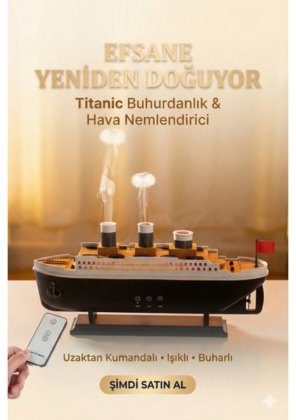 Titanic Gemi Hava Nemlendirici Fonksiyonlu Buhar Makinesi Kumandalı