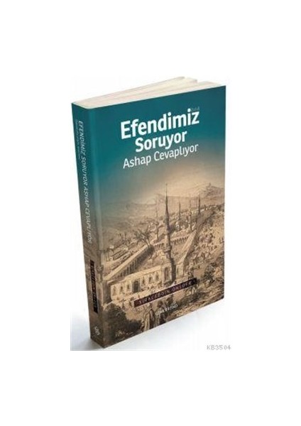 Efendimiz Soruyor Ashap Cevaplıyor