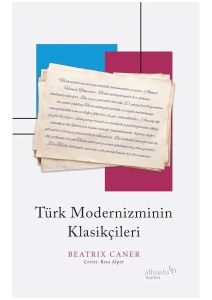Türk Modernizminin Klasikçileri
