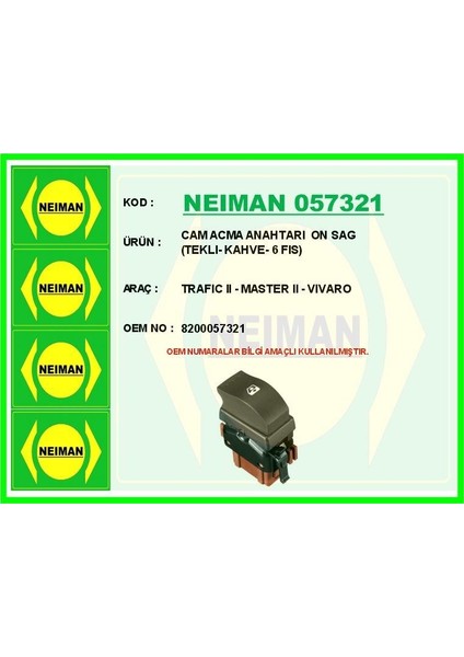 Cam Acma Anahtarı On Sag ( Teklı- Kahve- 6 Fıs ) Trafıc Iı - Master Iı - Vıvaro