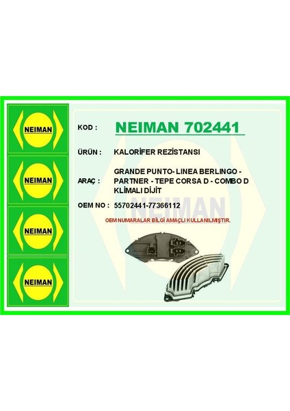 Kalorifer Rezistansı Grande Punto- Lınea Berlıngo - Partner - Tepe Corsa D - Combo D Klimalı Dijit