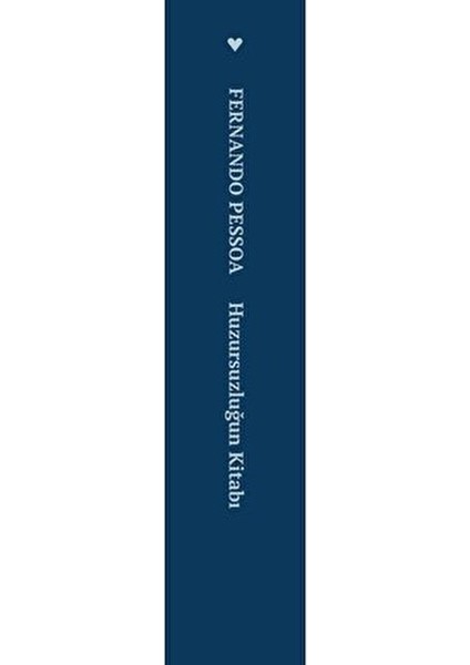 Huzursuzluğun Kitabı Anonim Yazar Ciltsiz Normal Boy 675 Sayfa fiyatları