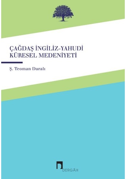 Çağdaş Ingiliz-Yahudi Küresel Medeniyeti