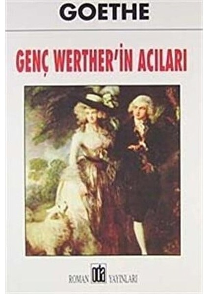 Genç Werther’in Acıları Anonim Yazar Ciltsiz Normal Boy 157 Sayfa fiyatları