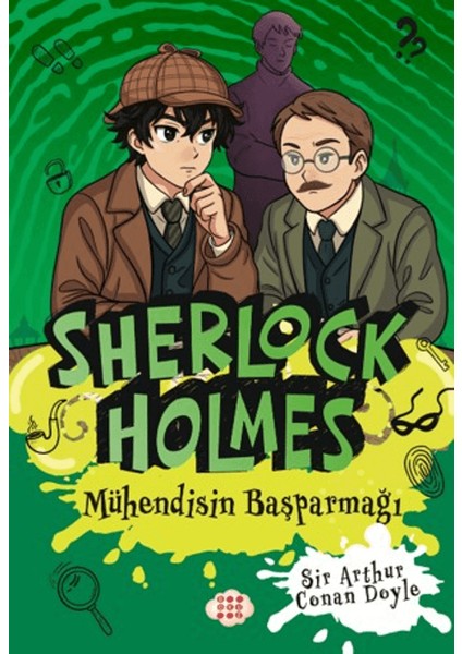 Sherlock Holmes - Mühendisin Başparmağı