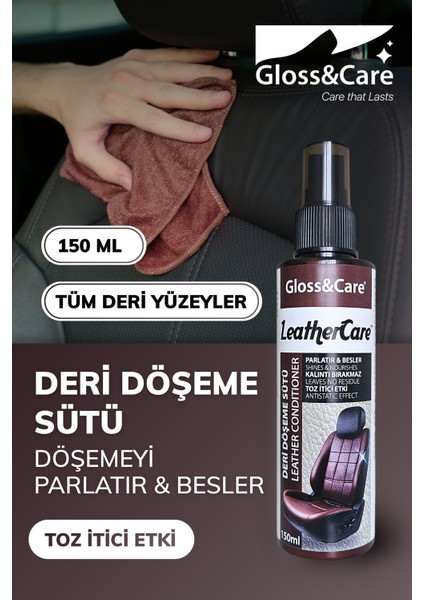 Leathercare™ Deri Döşeme Sütü Oto Döşeme Parlatıcı Yağlı Kalıntı Bırakmayan Koruyucu Formül 150 ml