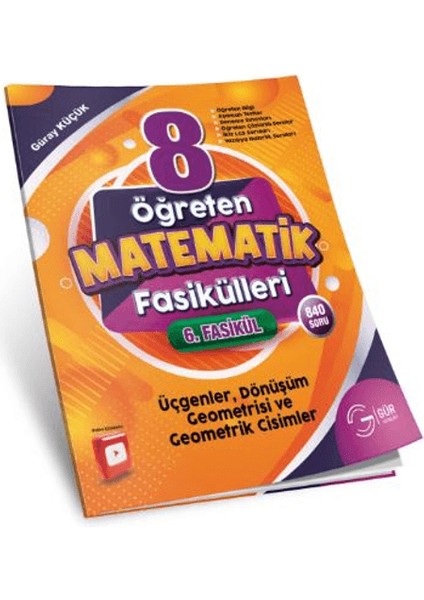 8. Sınıf Öğreten Matematik Fasikülleri Üçgenler, Dönüşüm Geometrisi ve Geometrik Cisimler