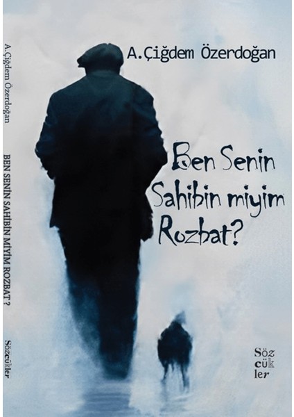 Ben Senin Sahibin Miyim Rozbat?
