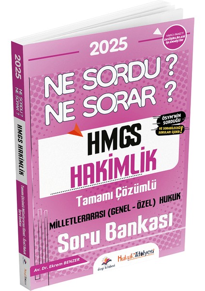 2025 Hukuk Atölyesi Hmgs Milletlerarası Hukuk Ne Sordu Ne Sorar Soru Bankası Çözümlü