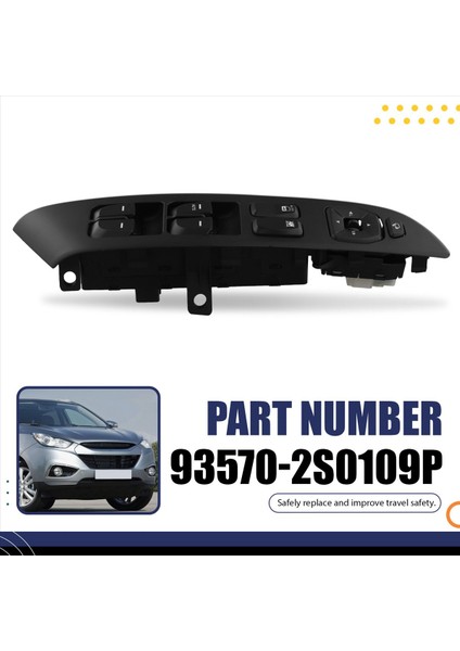 Pencere Güç Anahtarı 93570-2S0109P Hyundai IX35 2009-2015 Elektrikli Pencere Kaldırma Anahtarı Düğmesi Otomatik Lhd (Yurt Dışından) indirimleri