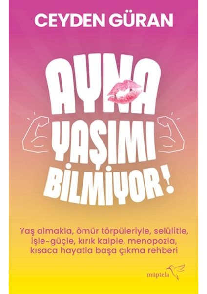 Ayna Yaşımı Bilmiyor