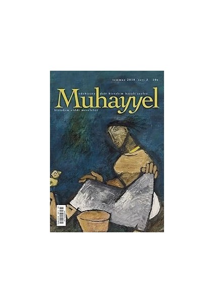 Muhayyel Edebiyat Dergisi Sayı: 3 Temmuz 2018