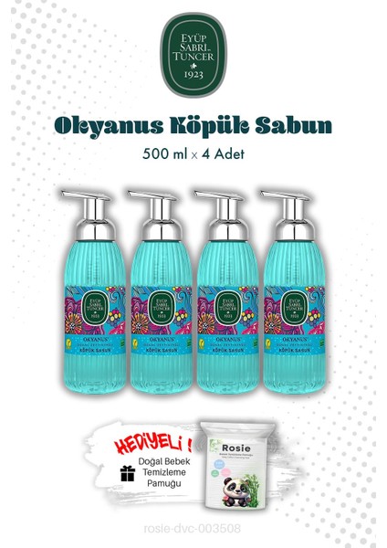500 ml Okyanus Köpük Sabun X4 ve Rosıe