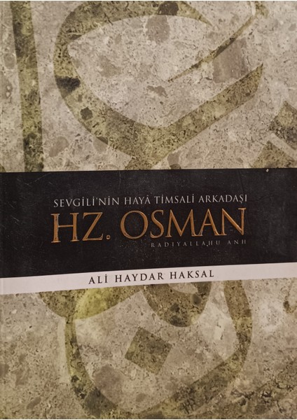 Hz. Osman Ali Haydar Haksal (2.el Kitaptır)
